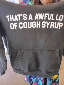 That awful lot of cough syrup