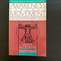 Awareness Through Movement By Moshe Feldenkrais