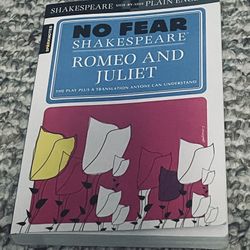 Romeo and Juliet: No Fear Shakespeare Side-by-Side Plain English