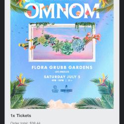 Omnom July 5 @ Flora Grubb Gardens $40 Ticket