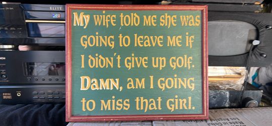 Funny Golf Humor Wooden Wall Sign