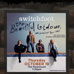 SWITCHFOOT AT THE PARAMOUNT 