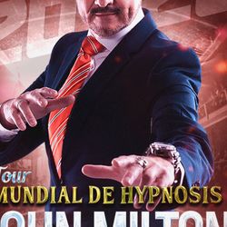 John Milton Best Hypnotic Show  Tickets 