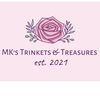 MK’s Trinkets and Treasures