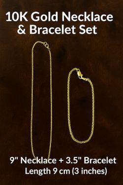10K Gold Necklace & Bracelet Set – 9” Necklace + 3.5” Bracelet