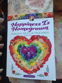 Creative Haven Happiness is homegrown coloring book