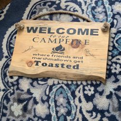New Never Used Welcome To Campfire Sign 