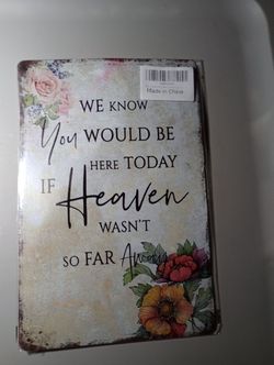 Metal Sign We Know You'd Be Here If Heaven Wasnt So Far Wall Art Room Aesthetic