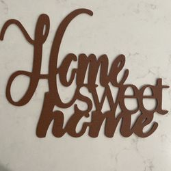 New Steel Home Sweet Home Rustic Finish- High Quality Indoor / Outdoor 