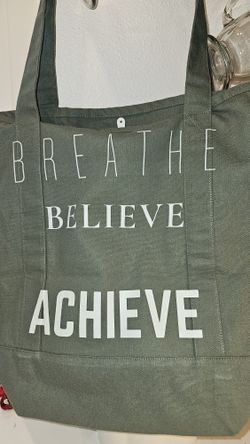 Breathe, Believe, Achieve Green 100%? Cotton Canvas Tote Bag