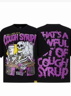 Awful Lot Of Cough Syrup  T Shirt
