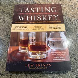 Tasting Whiskey by Lew Bryson PB Insider’s Guide to World’s Finest Spirits Book