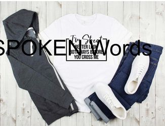 Warning !!! I’m Street Tee