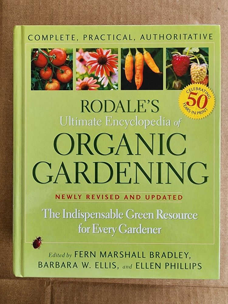RODALE'S
Ultimate Encyclopedia of
ORGANIC
GARDENING (Like New)