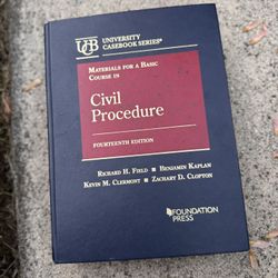 Materials for a Basic Course in Civil Procedure (University Casebook Series) 14th Edition