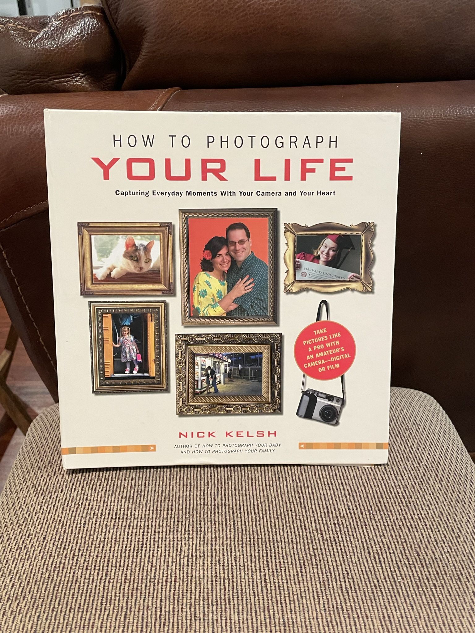How to Photograph Your Life - Photography Resource Book