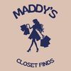 Maddie’s Closet Finds