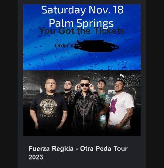 2 - JOP Fuerza Regida Concert Tickets For Saturday 