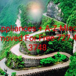 Appliances + A-Z Misc. Removed For Free