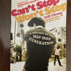 Can’t Stop Won’t Stop Hip Hop Book