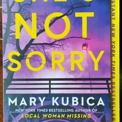 Mary Kubica-She's Not Sorry