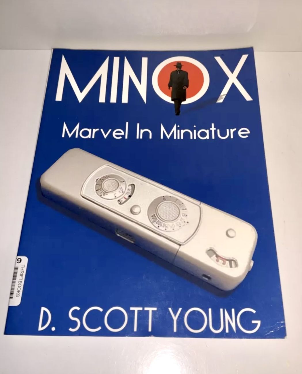 Minox: Marvel in Miniature D. Scott Young
