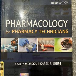 Pharmacology For Pharmacy Techs By Kathy Moscoy & Karen R. Snipe