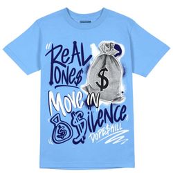 University Blue T-shirt Real Ones Move In Silence Graphic 