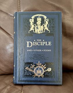 The Disciple and Other Poems, George MacDonald