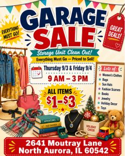 GARAGE SALE / STORAGE UNIT CLEAN OUT – EVERYTHING MUST GO!