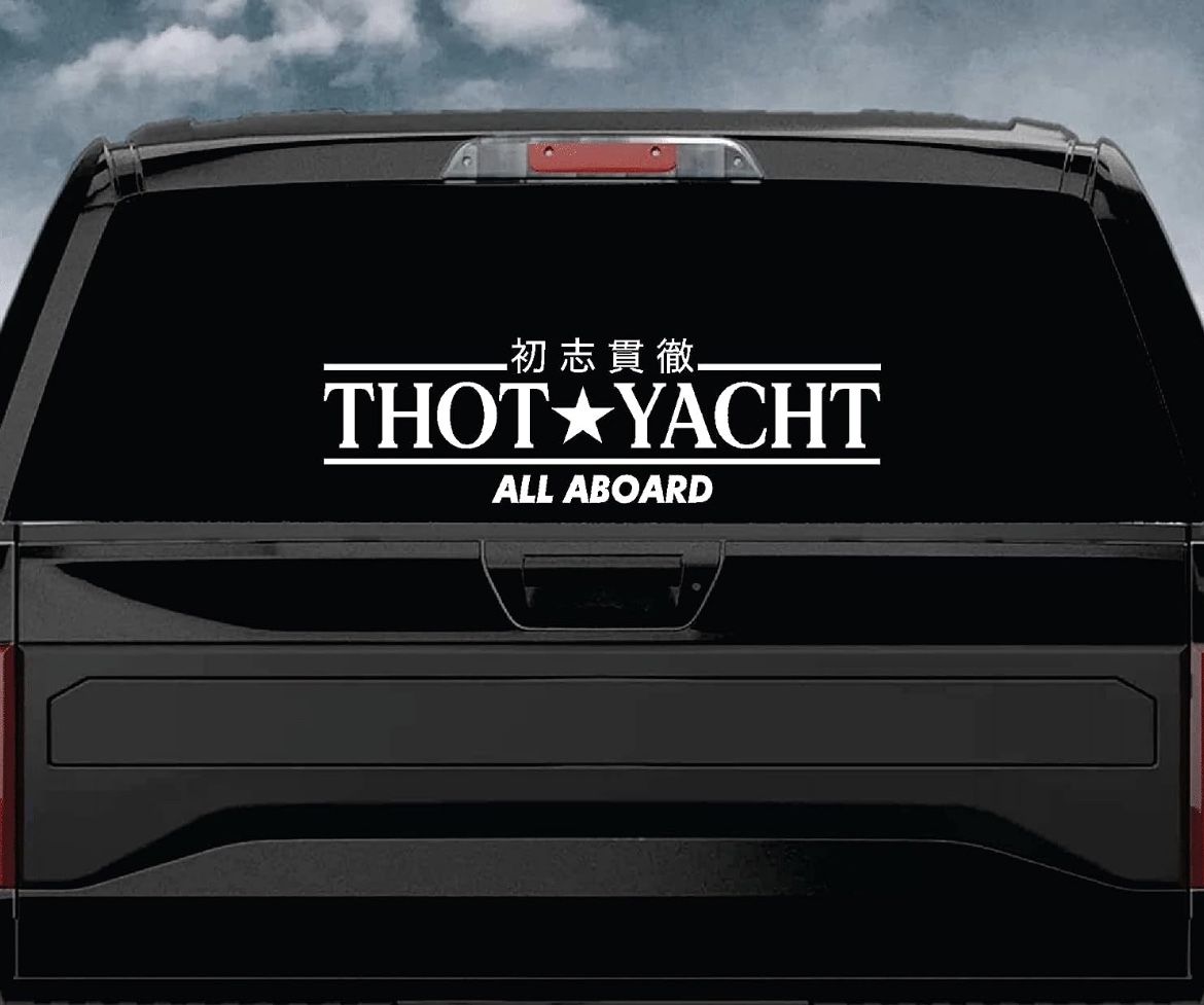 Thot Yacht Car Decal Sticker Vinyl JDM Truck Window Racing Windshield