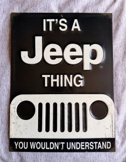 Two Metal Jeep Signs  'It's a Jeep Thing' Metal Sign