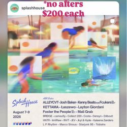 Splash house 2 GA Tickets - Weekend 1