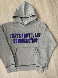 Cough syrup hoodie
