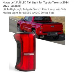 Huray Left Full LED Tail Light for Toyota Tacoma 2024 2025 (Smoked)
LH Taillight w/o Tailgate Switch Rear Lamp w/o Side Marker Light for 81560-AK040 D