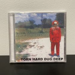 Bruce Thomas Smith Torn Hard Dug Deep CD Album NEW SEALED North Coast 2007