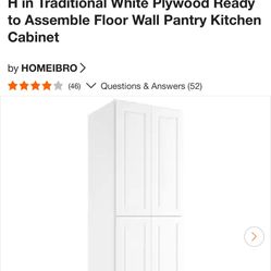 Questions and Answers for HOMEIBRO 30-in W X 24-in D X 96-in H in Traditional White Plywood Ready to Assemble Floor Wall Pantry Kitchen Cabinet