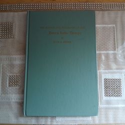 The Science and Philosophy of the Drown Radio Therapy, Ruth B. Drown, 1963