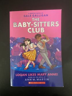 The Baby-Sitters Club #8: Logan Likes Mary Anne! 