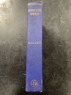 Homiletic Index: Volumes I - XXX