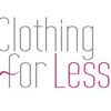 CLOTHES FOR LESS