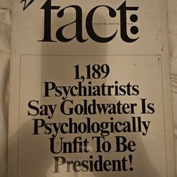 Fact Magazine 1964: The Banned "Goldwater Issue" - Origin of The Goldwater Rule