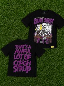 THATS A AWFUL LOT OF COUGH SYRUP T-SHIRT