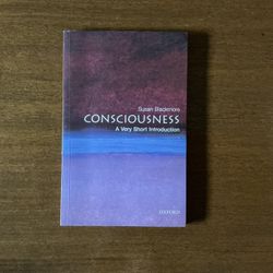 Consciousness: A Very Short Introduction by Susan Blackmore
