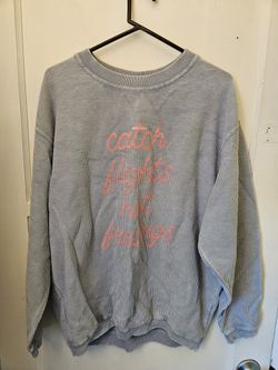Chicka-d Catch Flights Not Feelings Sweater Women's Size Medium