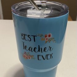 BEST TEACHER EVER TUMBLER 30oz