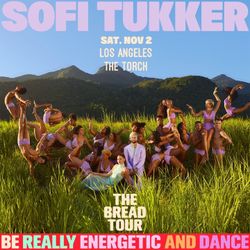 Sofi Tukker at The Torch LA - BREAD Tour 2 GA Tix