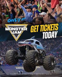 Have tickets for monster jam