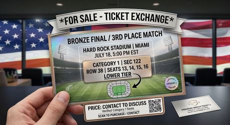 FIFA WORLD CUP BRONZE FINAL TICKETS