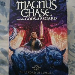 MAGNUS CHASE AND THE GODS OF ASGARD: THE SWORD OF SUMMER BY RICK RIORDAN